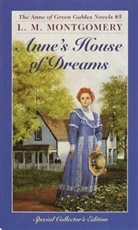 L. M. Montgomery, L.M. Montgomery, Lucy M Montgomery, Lucy M. Montgomery, Lucy Maud Montgomery - Anne's house of dreams