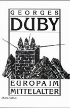 Georges Duby - Europa im Mittelalter