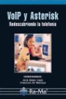 Julio Gómez López - Voip y Asterisk : redescubriendo la telefonía