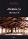 Manuel Cerdá Pérez, Manuel CerdÃ¡ PÃ©rez - Arqueología industrial : teoría y práctica