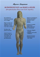 Myron Stagman, Myron Stagman City-State Press - 100 Prophezeiungen vom Orakel in Delphi