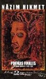 Nazim Hikmet - Poemas finales : últimos poemas II (1962-1963)