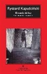 Ryszard Kapuscinski - El mundo de hoy : autorretrato de un reportero
