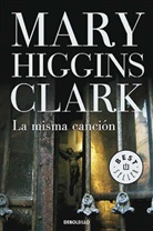 Mary Higgins Clark - La misma cancion