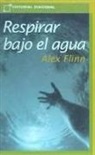 Alex Flinn - RESPIRAR BAJO EL AGUA