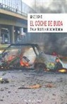 Mike Davis - El coche de Buda : breve historia del coche bomba