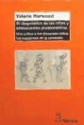 Valerie Harwood - El diagnóstico de los niños y adolescentes problémáticos : una crítica a los discursos sobre los trastornos de la conducta