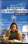 Alberto Coto, Alberto Coto García - Ayuda a tu hijo a entrenar su inteligencia
