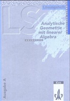 Lambacher-Schweizer, August Schmid, Wilhelm Schweizer - Lambacher-Schweizer, Sekundarstufe II: Analytische Geometrie mit Linearer Algebra Grundkurs (Baden-Württemberg, Hessen, Niedersachsen), Lösungsheft