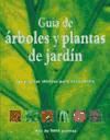 Geoff Bryant, Tony Rodd - Guía de árboles y plantas de jardín : las plantas idóneas para cada jardín