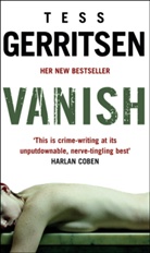 Tess Gerritsen - Vanish