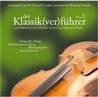 Wolfgang Schmidt, Gerhard K. Englert - Der Klassik(ver)führer, 1 Audio-CD. Bd.2 (Hörbuch)