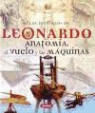 Marco Cianchi, Domenico Laurenza, Carlo Pedretti - Leonardo, anatomía, el vuelo y las máquinas
