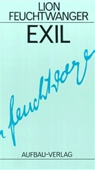 Lion Feuchtwanger - Gesammelte Werke in Einzelbänden - Bd. 8: Exil