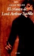 Oscar Wilde - El crimen de Lord Arthur Saville