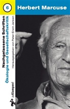 Herbert Marcuse, Pete E Jansen, Peter E Jansen, Peter-Erwin Jansen - Nachgelassene Schriften - 6: Ökologie und Gesellschaftskritik
