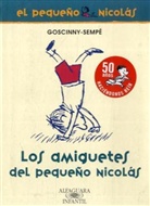 GOSCINNY, René Goscinny, Jean-Jacques Sempé - Los Amiguetes Del Pequeño Nicolas