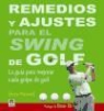 Steve Newell - Remedios y ajustes para el swing de golf