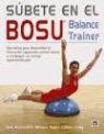 Colleen Craig, Holger Meyer, Miriane Taylor - Súbete en el BOSU : balance trainer