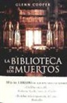 Glenn Cooper - La biblioteca de los muertos