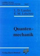 Lev D. Landau, Lew D. Landau, Eewgeni M. Lifschitz, Evgenij M. Lifschitz, Paul Ziesche - Lehrbuch der theoretischen Physik - Bd.3: Quantenmechanik