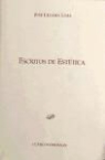 José Lezama Lima - Escritos sobre estética