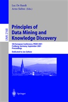 Luc De Raedt, Luc De Raedt, Siebes, Arno Siebes - Principles of Data Mining and Knowledge Discovery