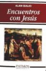 Alain Quilici - Encuentros con Jesús