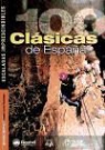 Alfredo Miguel Merino Sánchez, José Luis Rubayo García de la Pastora - Cien clásicas de España : escaladas imprenscindibles