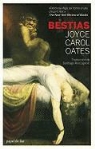 Joyce Carol Oates - Bestias