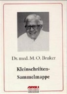 Max O (Dr. med.) Bruker, Max O. Bruker, Max Otto Bruker - Kleinschriften-Sammelmappe