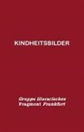 Gruppe literarisches Fragment Frankfurt, Vera Pagin - Kindheitsbilder