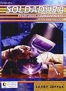 Larry Jeffus - Soldadura : principios y aplicaciones