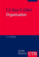 Franz X. Bea, Franz Xave Bea, Franz Xaver Bea, Elisabeth Göbel - Organisation