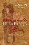 Olivia Reyes, Olivia Reyes Mendoza - Ley de atracción en la pareja