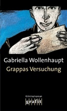 Gabriella Wollenhaupt - Grappas Versuchung