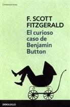 F. Scott Fitzgerald - El curioso caso de Benjamin Button