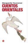 Marguerite Yourcenar - Cuentos orientales