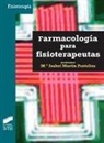 María Isabel Martín Fontelles - Farmacología para fisioterapeutas