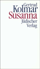 Gertrud Kolmar - Susanna