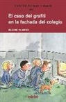Joachim Friedrich - EL CASO DEL GRAFITI EN LA FACHADA DEL COLEGIO