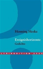 Henning Heske - Ereignishorizonte