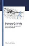Heidemarie Langer - Beweg-Gründe