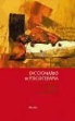 Alfred Pritz, María Teresa Quintana, Gerhard Stumm - Diccionario de Psicoterapia