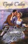 Gayle Callen - El duque impostor