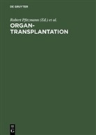Roland Hetzer, Peter Neuhaus, Hetzer, Roland Hetzer, Neuhau, Pete Neuhaus... - Organtransplantation
