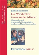 Jannick Brauckmann, Jannik Brauckmann - Die Wirklichkeit transsexueller Männer