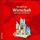 Christiane Oppermann, Gerhard Garbes, Marion von Stengel - Nachgefragt Wirtschaft, 4 Audio-CDs (Hörbuch)