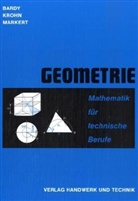 Peter Bardy, Bernhard Krohn, Dieter Markert, Peter Prof. Dr. Bardy - Geometrie