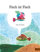 Leo Lionni, Thomas Gostischa - Fisch ist Fisch
